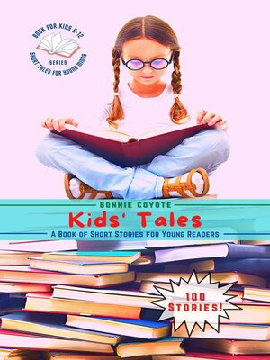 cover image of Kids' Tales-A Book of Short Stories for Young Readers